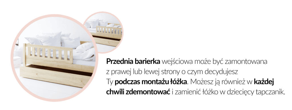 Łóżko z możliwością demontażu przedniej barierki.